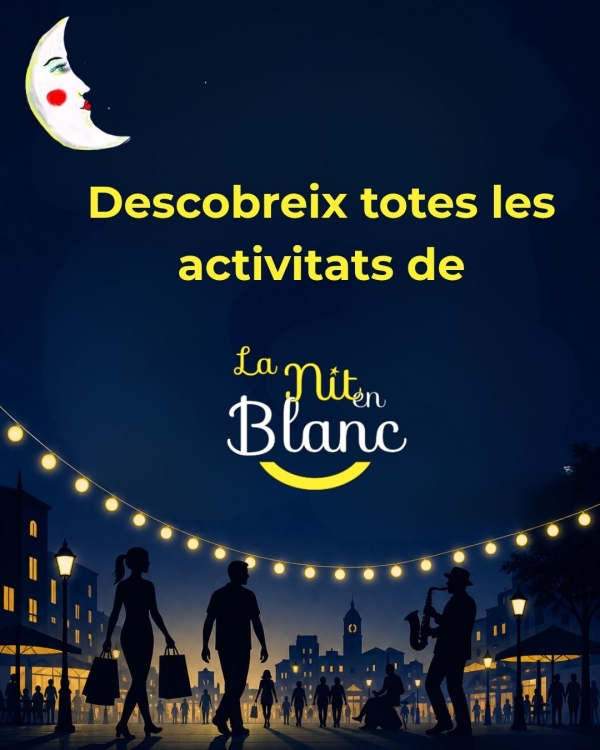 La Nit en Blanc 2026 - Activitats